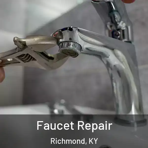  Faucet Repair Richmond, KY