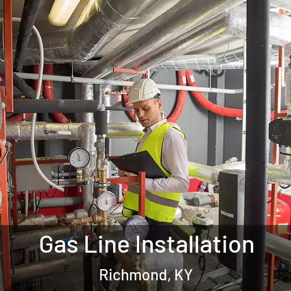  Gas Line Installation Richmond, KY