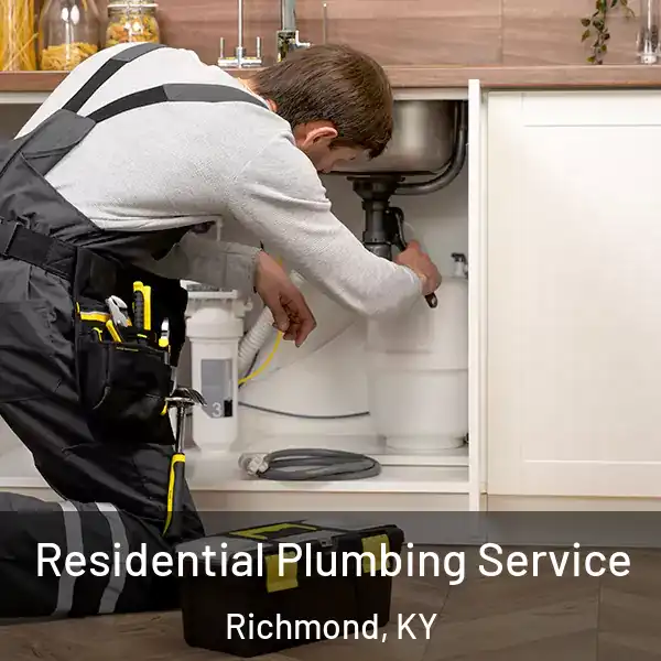  Residential Plumbing Service Richmond, KY