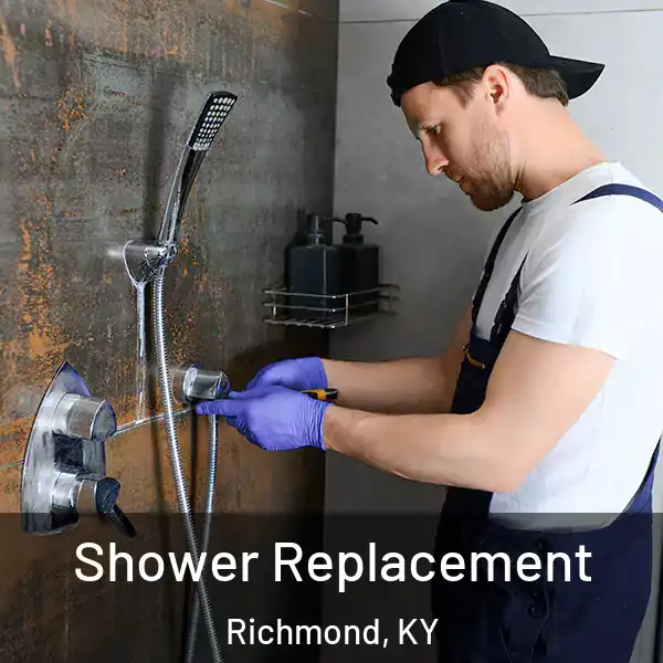  Shower Replacement Richmond, KY